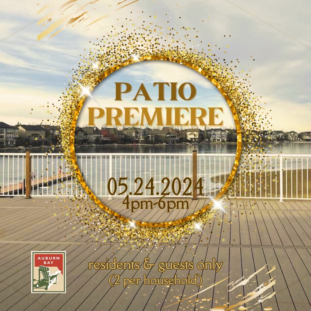 Patio Premiere 2024 Auburn Bay Residents Association   IG Patio Premiere 