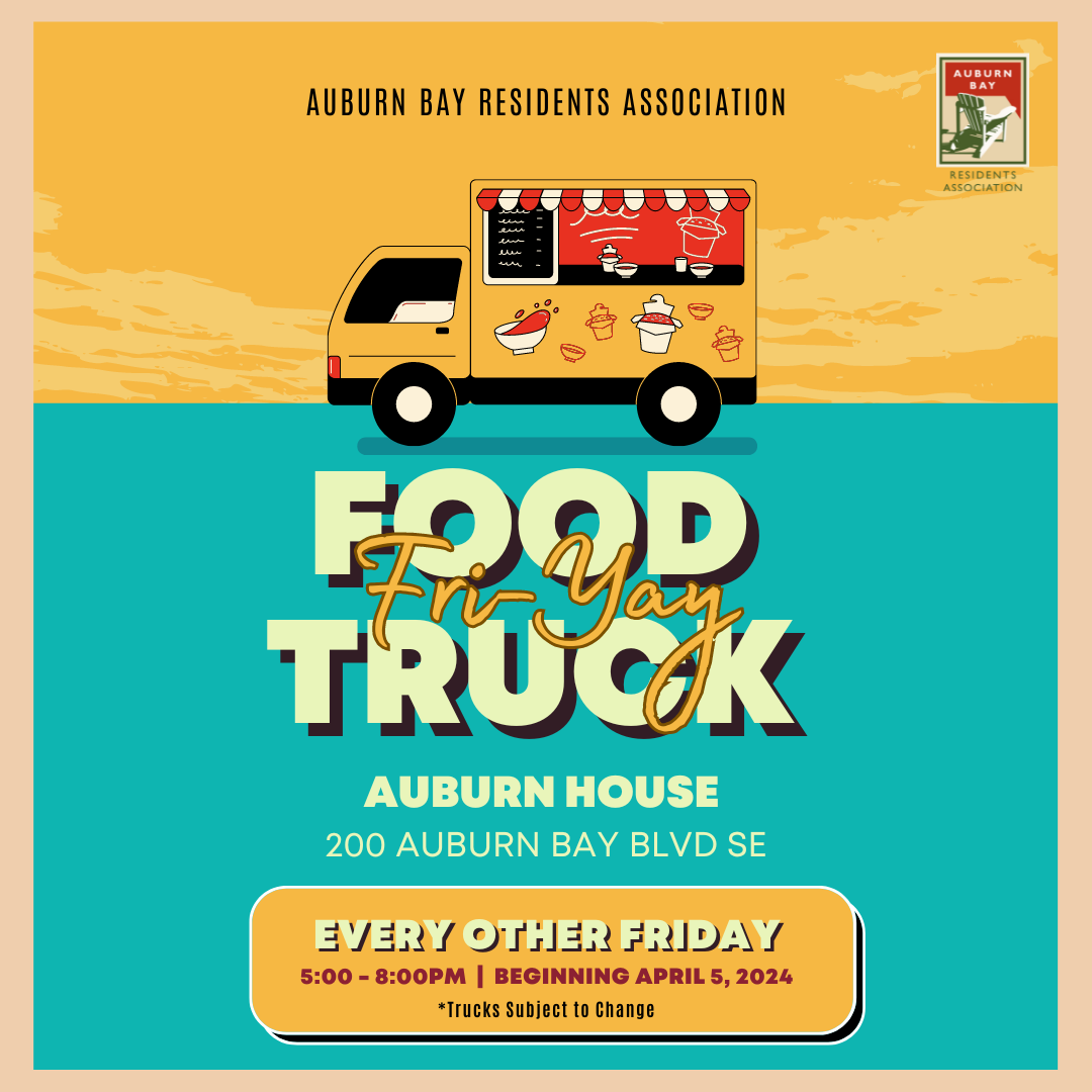 Food Truck Fri-yay! 2024 - Auburn Bay Residents Association