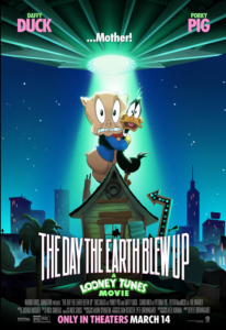 The Day the Earth Blew Up: A Looney Tunes Movie [2024] (PG)